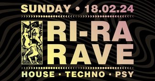 2024-02-18 - RI-RA RAVE