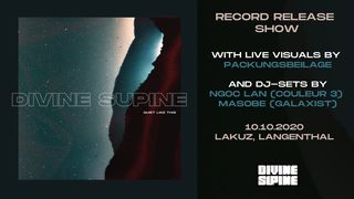 2020-10-10 - PLATTENTAUFE: Divine Supine - Quiet Like This