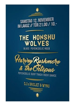 2016-11-12 - Harvey Rushmore & the Octopus / The Honshu Wolves